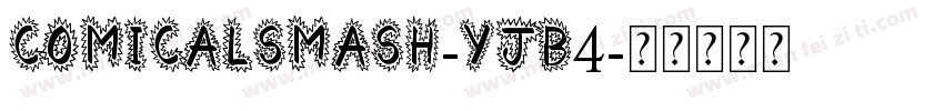 ComicalSmash-YJB4字体转换