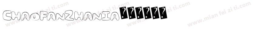 chaoFanZhania字体转换