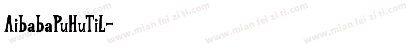 AibabaPuHuTiL字体转换
