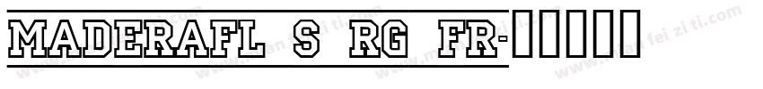 MaderaFL_S_Rg_Fr字体转换