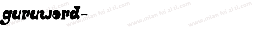 guruword字体转换