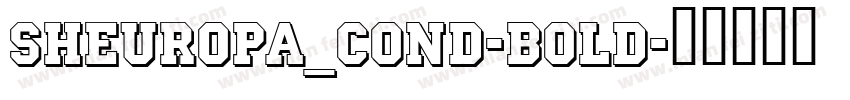 ShEuropa_Cond-Bold字体转换