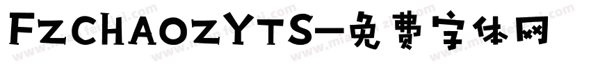 FZCHAOZYTS字体转换