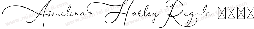 AsmelinaHarleyRegula字体转换
