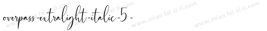overpass-extralight-italic-5字体转换