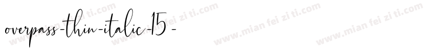 overpass-thin-italic-15字体转换
