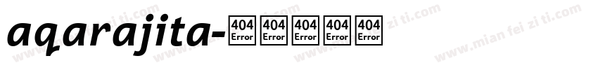aqarajita字体转换