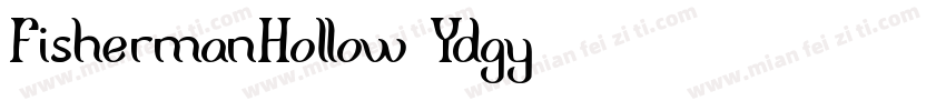 FishermanHollow-Ydgy字体转换