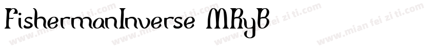 FishermanInverse-MRyB字体转换