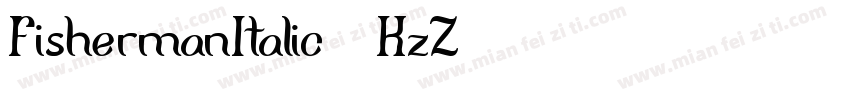 FishermanItalic-8KzZ字体转换