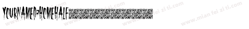 YournameD7HomeHalf字体字体转换