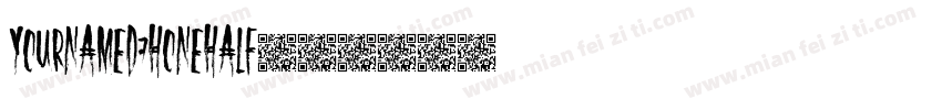 YournameD7HoneHalf字体转换