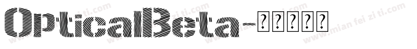 OpticalBeta字体转换