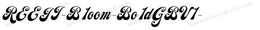 REEJI-B1oom-Bo1dGBV1字体转换