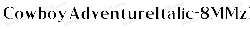 CowboyAdventureItalic-8MMzM字体转换
