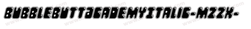 BubbleButtAcademyItalic-mzzx字体转换