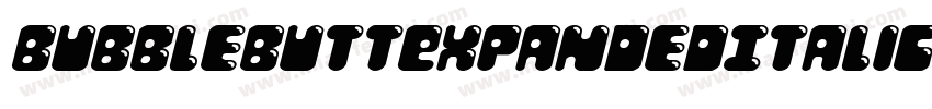 BubbleButtExpandedItalic-gzzY字体转换