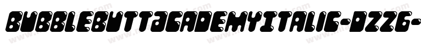 BubbleButtAcademyItalic-dzz6字体转换