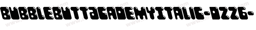 BubbleButtAcademyItalic-dzz6字体转换