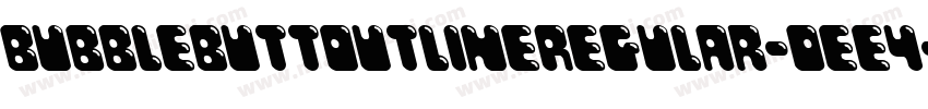 BubbleButtOutlineRegular-0ee4字体转换