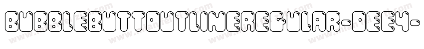 BubbleButtOutlineRegular-0ee4字体转换