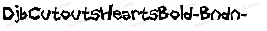 DjbCutoutsHeartsBold-Bndn字体转换