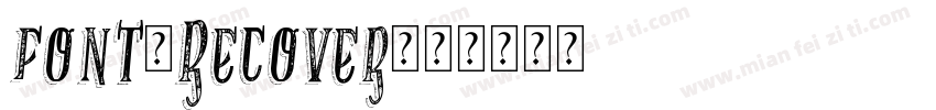 font_Recover字体转换