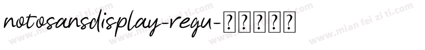 notosansdisplay-regu字体转换