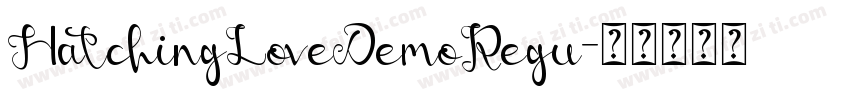 HatchingLoveDemoRegu字体转换