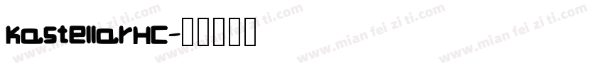 KastellarHC字体转换