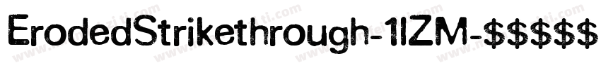 ErodedStrikethrough-1lZM字体转换
