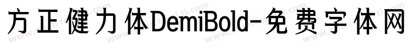 方正健力体DemiBold字体转换