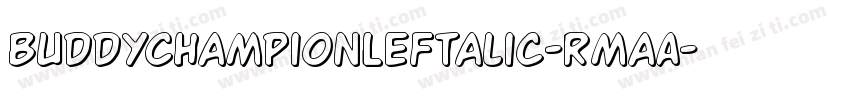 BuddyChampionLeftalic-RmaA字体转换
