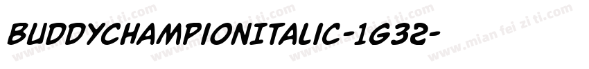 BuddyChampionItalic-1g32字体转换