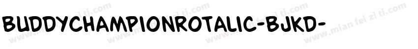 BuddyChampionRotalic-BJKd字体转换
