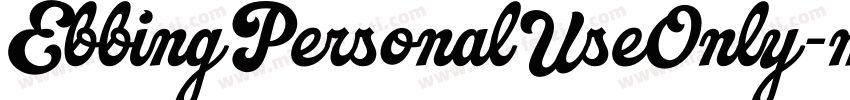 EbbingPersonalUseOnly-maK9字体转换