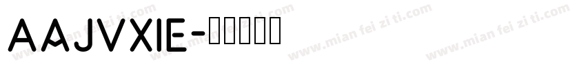 AaJvXie字体转换