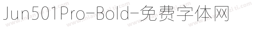 Jun501Pro-Bold字体转换