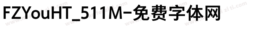 FZYouHT_511M字体转换