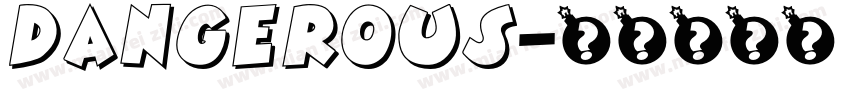 dangerous字体转换