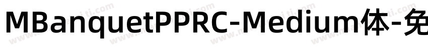 MBanquetPPRC-Medium体字体转换