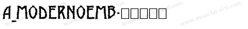 a_ModernoEmb字体转换