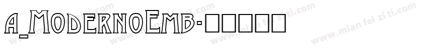 a_ModernoEmb字体转换