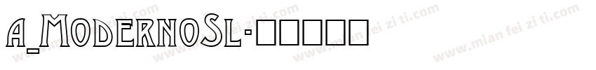 a_ModernoSl字体转换