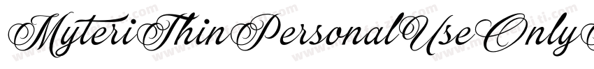MyteriThinPersonalUseOnlyPersonalUs字体转换