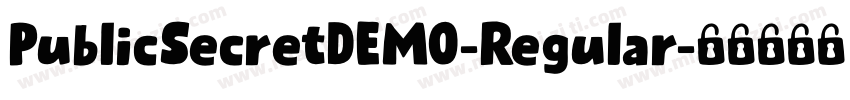 PublicSecretDEMO-Regular字体转换