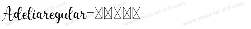 Adeliaregular字体转换