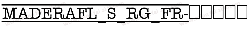 MaderaFL_S_Rg_Fr字体转换