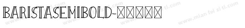 BaristaSemiBold字体转换