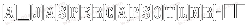 a_JasperCapsOtlNr字体转换